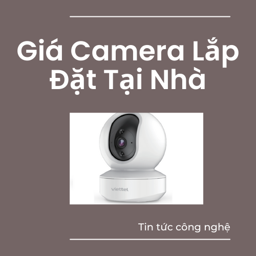 giá camera lắp tại nhà